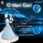 O Meri Gori songs O Meri Gori songs