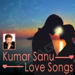 Kumar Sanu - Love Songs songs Kumar Sanu - Love Songs songs