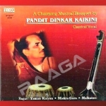 A Charming Musical Bouquet By Pandit Dinkar Kaikini songs A Charming Musical Bouquet By Pandit Dinkar Kaikini songs