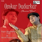 Classical Vocal - Omkar Dadarkar songs Classical Vocal - Omkar Dadarkar songs