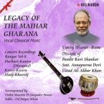 Legacy Of The Maihar Gharana - Vol 8 songs Legacy Of The Maihar Gharana - Vol 8 songs