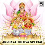 Akshaya Tritiya Special songs Akshaya Tritiya Special songs