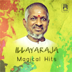 Illayaraja Magical Hits songs Illayaraja Magical Hits songs