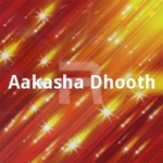 Aakasha Dhooth songs Aakasha Dhooth songs