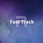 Fast Track songs Fast Track songs