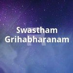 Swastham Grihabharanam songs Swastham Grihabharanam songs
