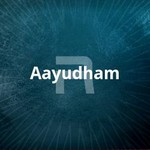 Aayudham songs Aayudham songs