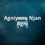 Agniyanu Njan Agni songs Agniyanu Njan Agni songs