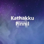 Kathakku Pinnil songs Kathakku Pinnil songs