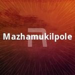 Mazhamukil Pole (2005) songs Mazhamukil Pole (2005) songs