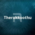 Therukkoothu songs Therukkoothu songs