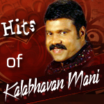 Kalabhavan Mani Hits songs Kalabhavan Mani Hits songs
