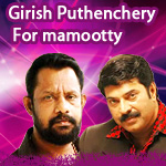 Girish Puthenchery For Mammootty songs Girish Puthenchery For Mammootty songs