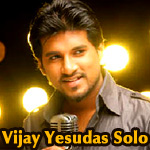 Vijay Yesudas Solo Hits songs Vijay Yesudas Solo Hits songs