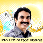 Solo Hits Of Unni Menon songs Solo Hits Of Unni Menon songs