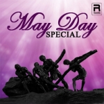 May Day Special songs May Day Special songs