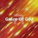 Grace Of God songs Grace Of God songs