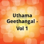 Uthamageethangal - Vol 1 songs Uthamageethangal - Vol 1 songs