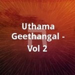Uthamageethangal - Vol 2 songs Uthamageethangal - Vol 2 songs