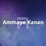 Ammaye Kanan songs Ammaye Kanan songs