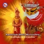 Abhayam Sree Muthappa songs Abhayam Sree Muthappa songs