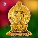 Abhayavaradayini Sree Attukaalamma songs Abhayavaradayini Sree Attukaalamma songs