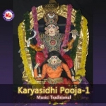 Karyasidhi Pooja - Vol 1 songs Karyasidhi Pooja - Vol 1 songs