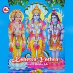 Kshetra Yathra songs Kshetra Yathra songs