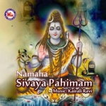 Namaha Sivaya Pahimam songs Namaha Sivaya Pahimam songs