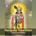 Narayana Theerhtam songs Narayana Theerhtam songs