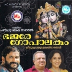 Bhajare Gopalakam songs Bhajare Gopalakam songs