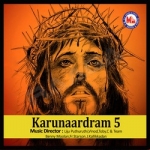 Karunaardram - Vol 5 songs Karunaardram - Vol 5 songs