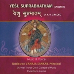 Yesu Suprabhatham songs Yesu Suprabhatham songs