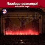 Naadaga Ganangal - Vol 6 songs Naadaga Ganangal - Vol 6 songs