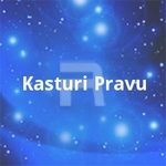 Kasturi Pravu songs Kasturi Pravu songs