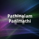 Pathinalam Panimathi songs Pathinalam Panimathi songs