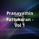 Pranayathin Pattukaran - Vol 1 songs Pranayathin Pattukaran - Vol 1 songs