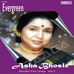 Evergreen Asha Bhosle Marathi Film Songs - Vol 2 songs Evergreen Asha Bhosle Marathi Film Songs - Vol 2 songs