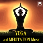 Yoga And Meditation Music songs Yoga And Meditation Music songs