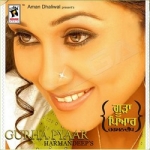 Gurha Pyaar songs Gurha Pyaar songs