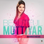 Beautiful Muttiyar songs Beautiful Muttiyar songs