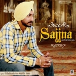 Sajjna songs Sajjna songs