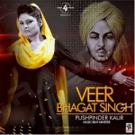 Veer Bhagat Singh songs Veer Bhagat Singh songs