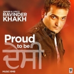 Proud To Be Desi songs Proud To Be Desi songs