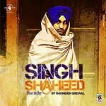 Singh Shaheed songs Singh Shaheed songs