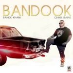 Bandook Bande Khani songs Bandook Bande Khani songs