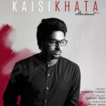 Kaisi Khata songs Kaisi Khata songs