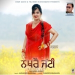 Nakhro Jatti songs Nakhro Jatti songs