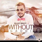 Without Gaddi songs Without Gaddi songs