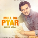 Mull Da Pyar songs Mull Da Pyar songs